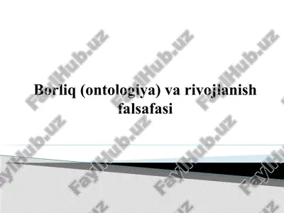 borliq (ontologiya) va rivojlanish falsafasi — ZIP