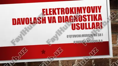 elektrokimyoviy davolash va diagnostika usullari — PPTX