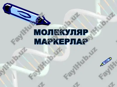 molekulyar markerlar — PPTX