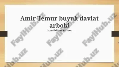 amir temur buyuk davlat arbobi — PPTX