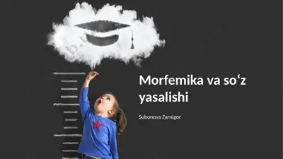 morfemika va so‘z yasalishi — PPTX
