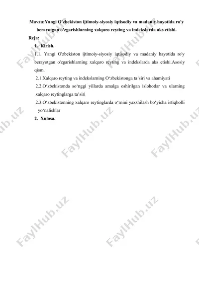 yangi o‘zbekiston ijtimoiy-siyosiy, iqtisodiy va madaniy hayotida ro‘y berayotgan o‘zgarishlarning xalqaro reyting va indekslarda aks etishi — DOCX
