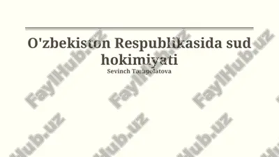 o`zbekiston respublikasida sud hokimiyati — PPTX