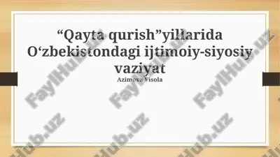 qayta qurish yillarida o'zbekistondagi ijtimoiy-siyosiy vaziyat — PPTX