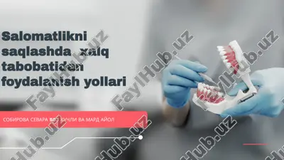 salomatlikni saqlashda xalq tabobatidan foydalanish yo‘llari — PPTX
