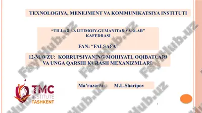 korrupsiyaning mohiyati, oqibatlari va unga qarshi kurash mexanizmlari — PPTX