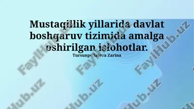 mustaqillik yillarida davlat boshqaruv tizimida amalga oshirilgan islohotlar — PPTX