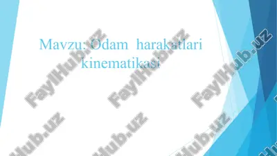 odam harakatlari kinematikasi — PPT