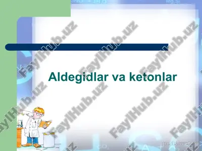 aldegidlar va ketonlar — ZIP