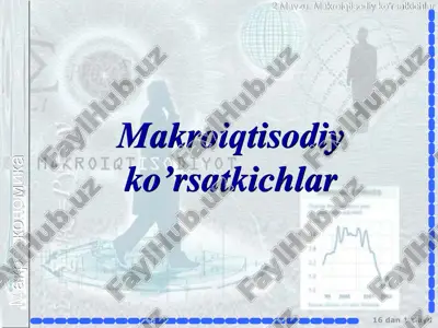 makroiqtisodiy ko’rsatkichlar — PPT