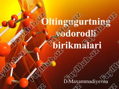 oltingugurtning vodorodli birikmalari — PPTX