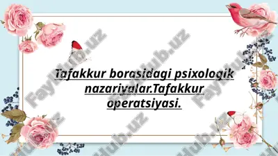 tafakkur borasida psixologik nazariyalar — PPTX