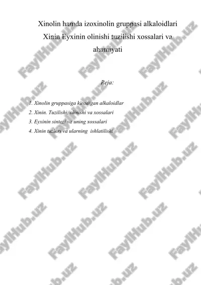 xinolin hamda izoxinolin gruppasi alkaloidlari xinin eyxinin olinishi tuzilishi xossalari va ahamiyati — ZIP