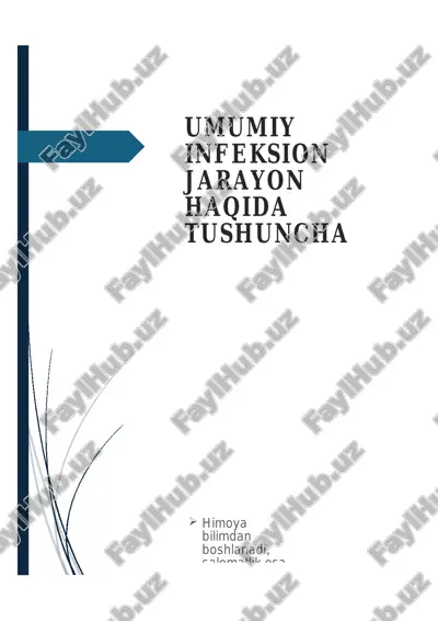 umumiy infeksion jarayon haqida tushuncha — DOCX