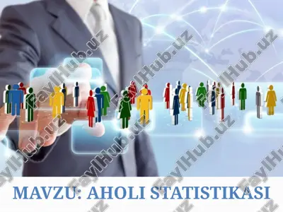 aholi statistikasi — PPTX