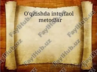 o'qitishda  interfaol metodlar — PPTX