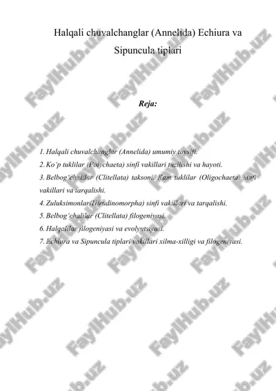 halqali chuvalchanglar (annelida) echiura va sipuncula tiplari — ZIP