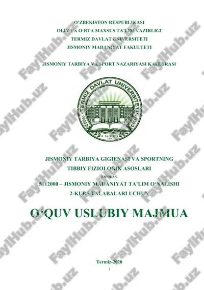 jismoniy tarbiya gigiyenasi va sportning tibbiy fiziologik asoslari — DOCX