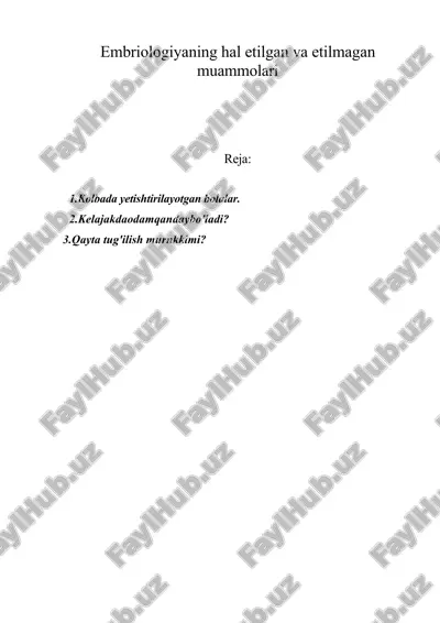 embriologiyaning hal etilgan va etilmagan muammolari — ZIP