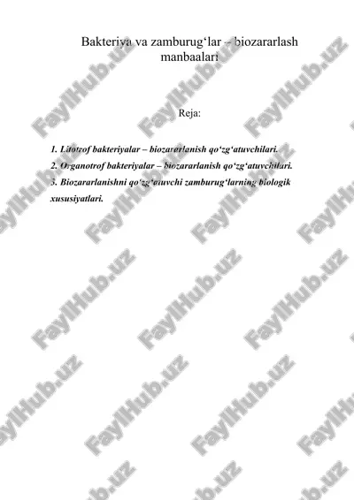 bakteriya va zamburug‘lar – biozararlash manbaalari — ZIP