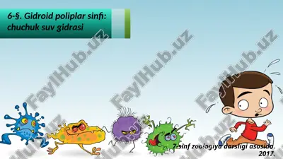 gidroid poliplar sinfi chuchuk suv gidrasi. 7- sinf — ZIP