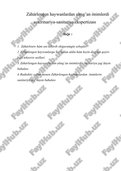 záhárlengen haywanlardan alıng’an ónimlerdi veterinariya-sanitariya ekspertizası — DOCX