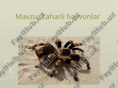 zaharli hayvonlar — PPTX