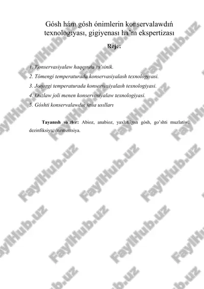 gósh hám gósh ónimlerin konservalawdıń texnologiyası, gigiyenası ha’m ekspertizası — DOCX