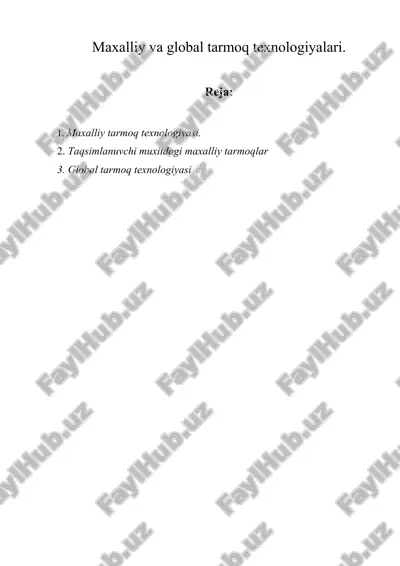 maxalliy va global tarmoq texnologiyalari — DOC