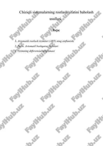 chiziqli sistemalarning rostlash sifatini baholash usullari — DOC