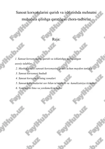 sanoat korxonalarini qurish va ishlatishda mehnatni muhofaza qilishga qaratilgan chora-tadbirlar — DOCX