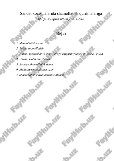 sanoat korxonalarida shamollatish qurilmalariga qo'yiladigan asosiy talablar — DOCX