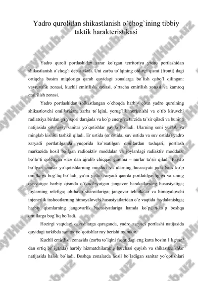 yadro qurolidan shikastlanish o`chog`ining tibbiy taktik harakteristikasi — ZIP
