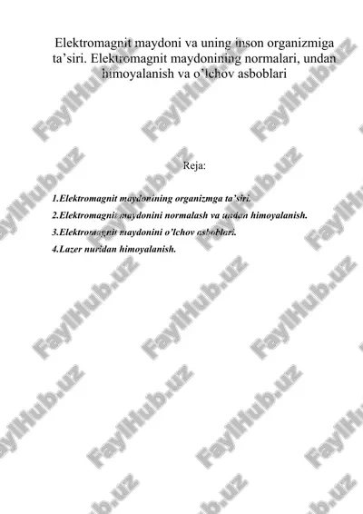 elektromagnit maydoni va uning inson organizmiga ta’siri — DOC