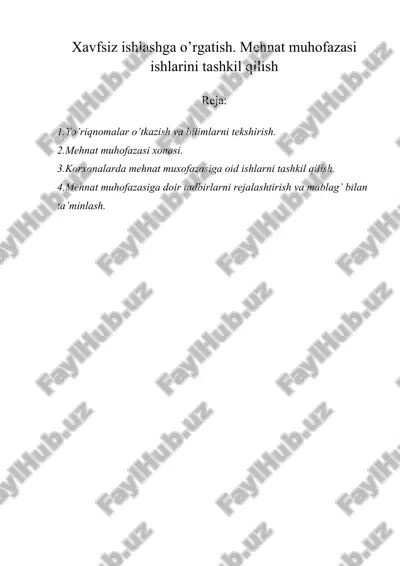 хаvfsiz ishlаshgа o’rgаtish. mеhnаt muhоfаzаsi ishlаrini tаshkil qilish — DOC
