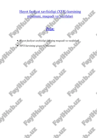 hаyot fаоliyat хаvfsizligi (хfх) kursining mаzmuni, mаqsаdi vа vаzifаlаri — DOC