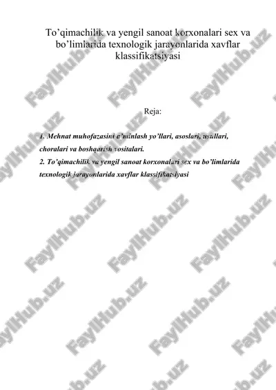 to’qimachilik va yengil sanoat korxonalari sex va bo’limlarida texnologik jarayonlarida xavflar klassifikatsiyasi — ZIP