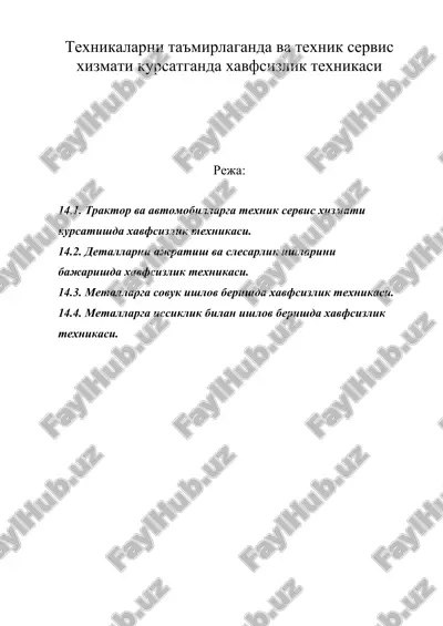 техникаларни таъмирлаганда ва техник сервис хизмати курсатганда хавфсизлик техникаси — DOC