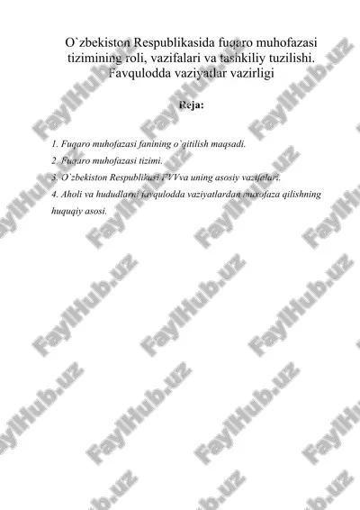 o`zbеkiston rеspublikasida fuqaro muhofazasi tizimining roli, vazifalari va tashkiliy tuzilishi. favqulodda vaziyatlar vazirligi — DOC