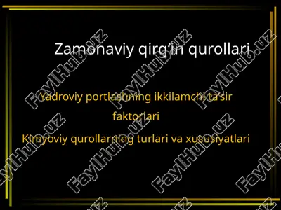 zamonaviy qirg‘in qurollari — PPT