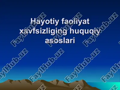 hayotiy faoliyat xavfsizliging huquqiy asoslari — PPT