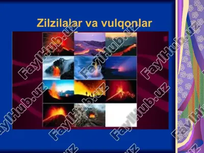 zilzilalar va vulqonlar — PPT