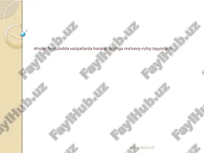 aholini favqulodda vaziyatlarda harakat qilishga ma’naviy-ruhiy tayyorlash — PPTX