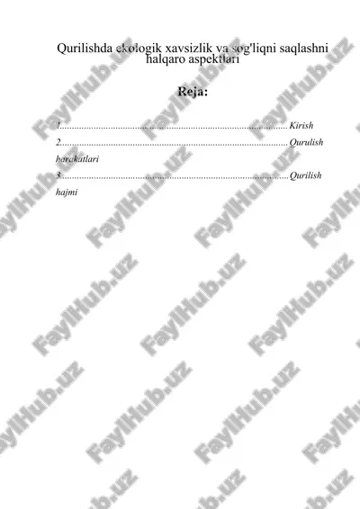qurilishda ekologik xavsizlik va sog'liqni saqlashni halqaro aspektlari — DOCX