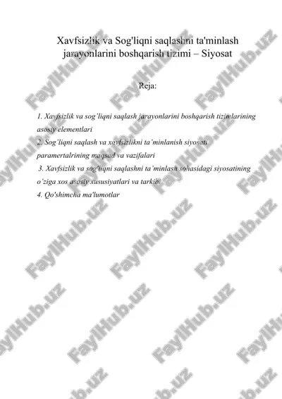 xavfsizlik va sog'liqni saqlashni ta'minlash jarayonlarini boshqarish tizimi – siyosat — ZIP