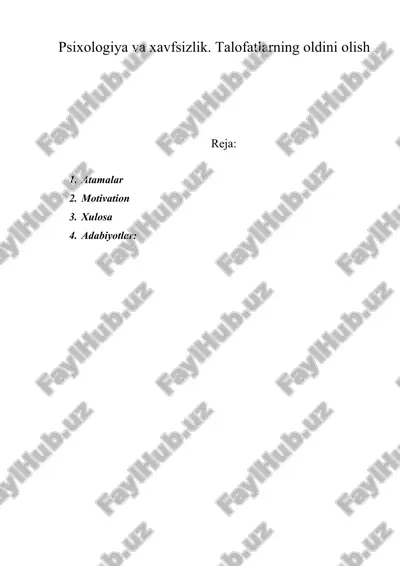 psixologiya va xavfsizlik. talofatlarning oldini olish — DOC