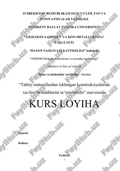 tabiiy materallardan ishlangan konstruksiyalarida xavfsizlik talablarini ta’minlanishi — DOCX