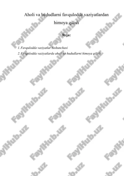 aholi va hududlarni favqulodda vaziyatlardan himoya qilish — DOCX