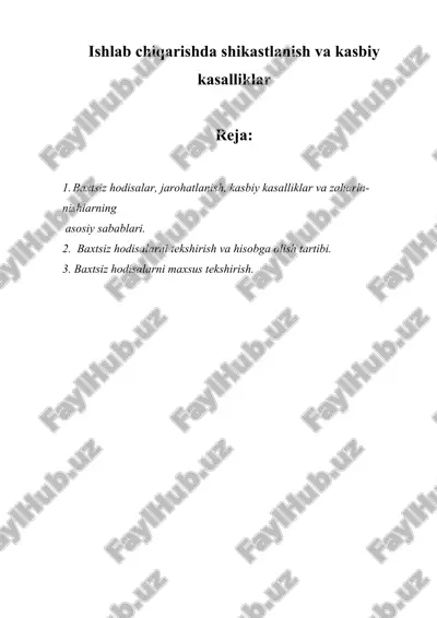 ishlab chiqarishda shikastlanish va kasbiy kasalliklar — DOCX