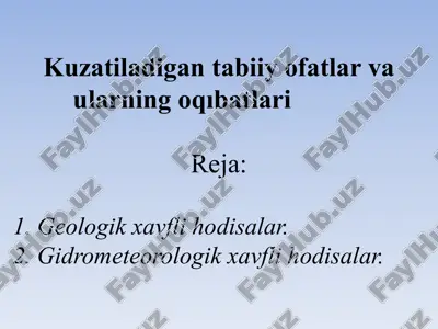 kuzatiladigan tabiiy ofatlar va ularning oqıbatlari — PPTX